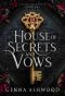 [Crown of Deceit 01] • House of Secrets and Vows